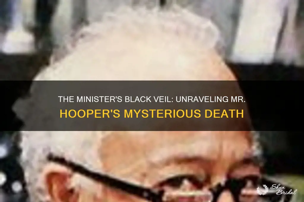 where did mr hooper die min the minister