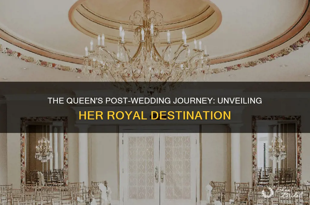 where did the queen go after the wedding