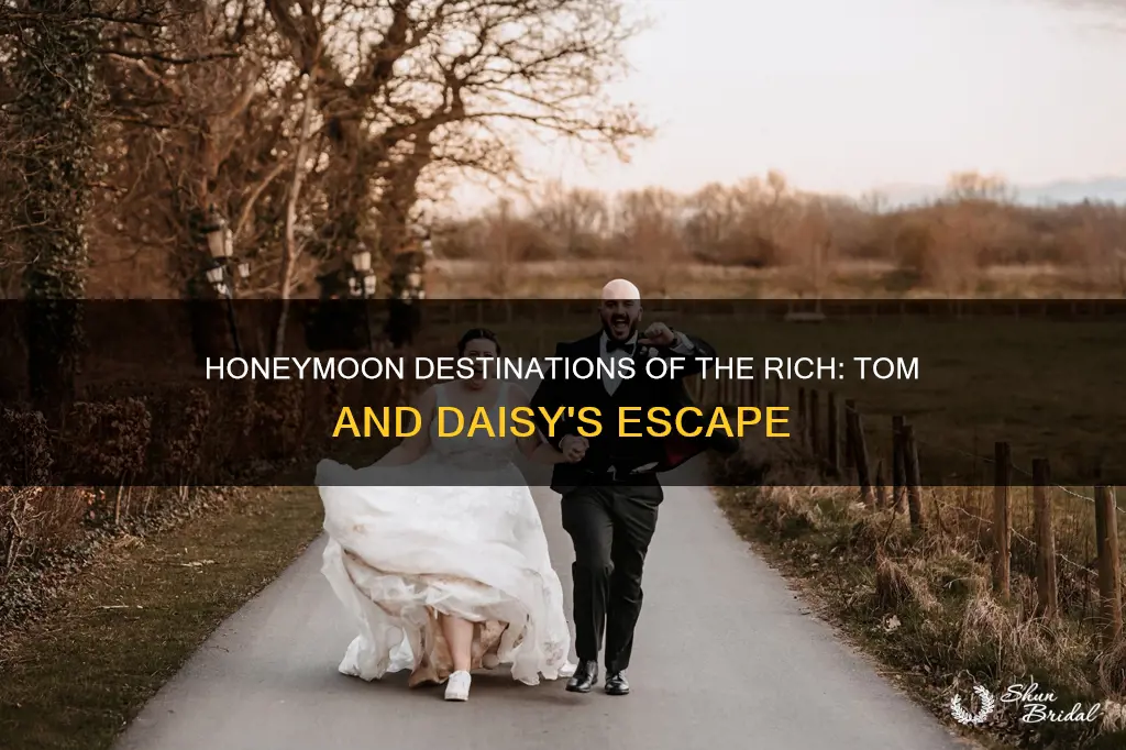 where did tom and daisy go on their honeymoon