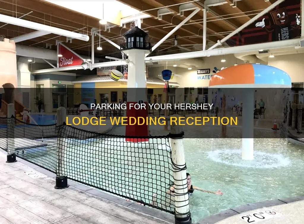 where do I park for wedding reception at hershey lodge