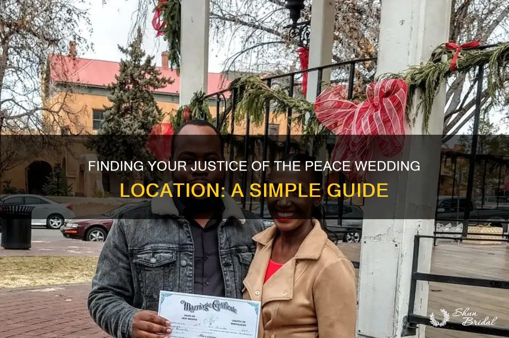 where do you go to get justice of peace wedding