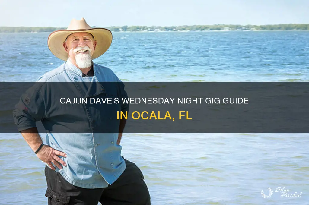 where does cajun dave play wed night around ocala fl