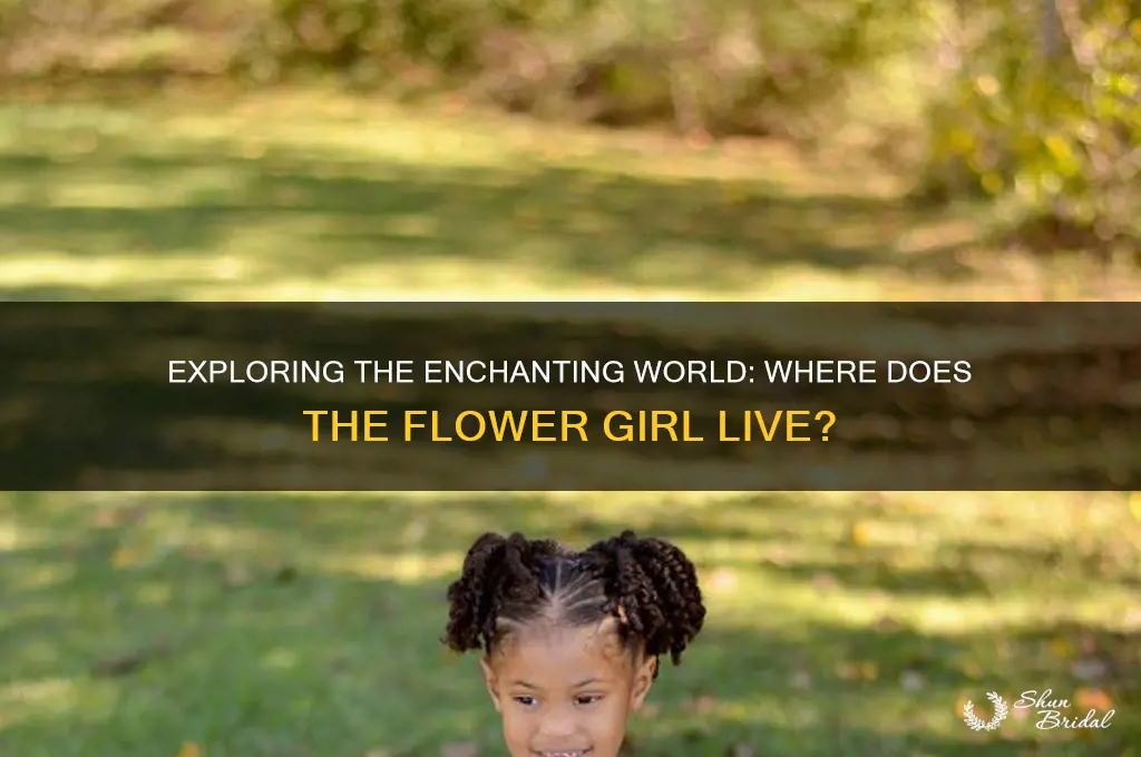 where does the flower girl live