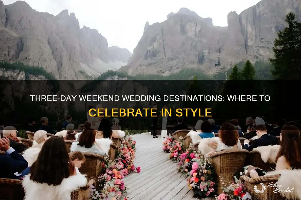 where have three day weekend wedding