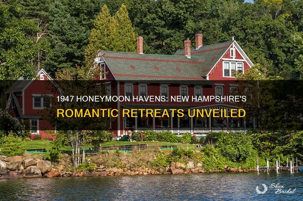 where honeymooners went in new hampshire back in 1947