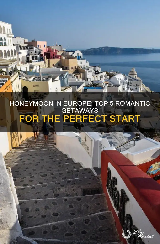 where in europe for honeymoon