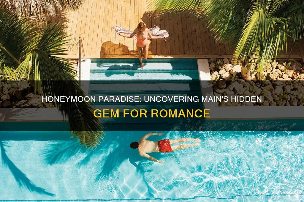 where in main is a good honeymoon spot