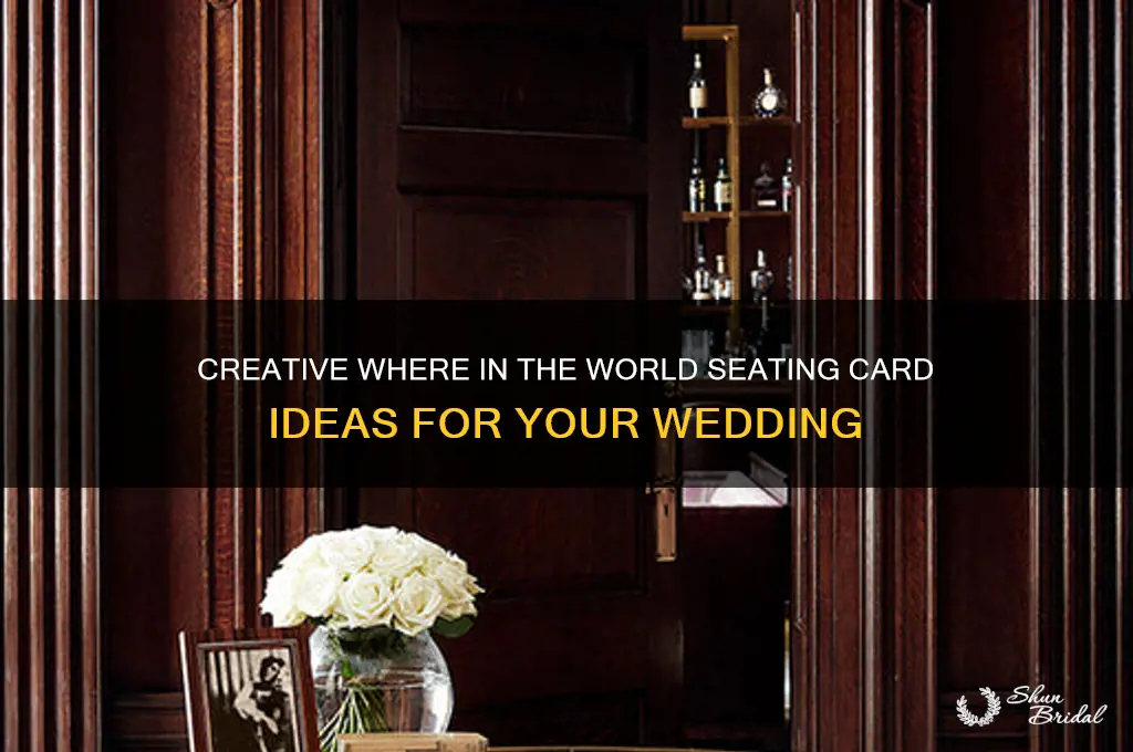 where in the world seating card wedding