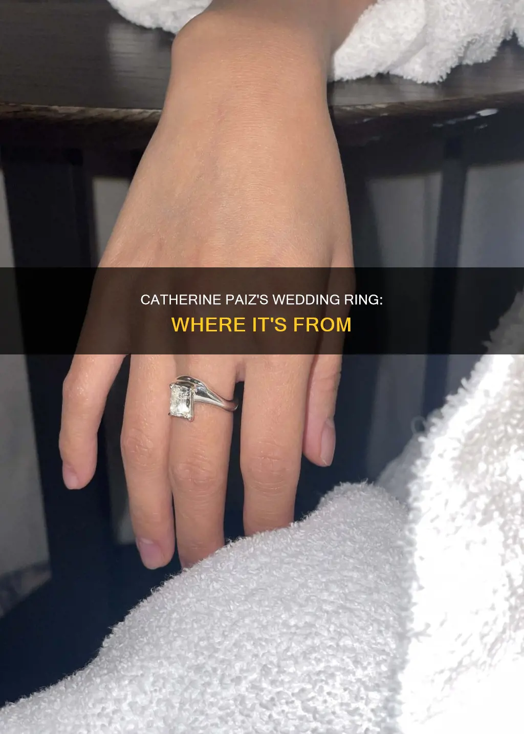 where is catherine paiz wedding ring from