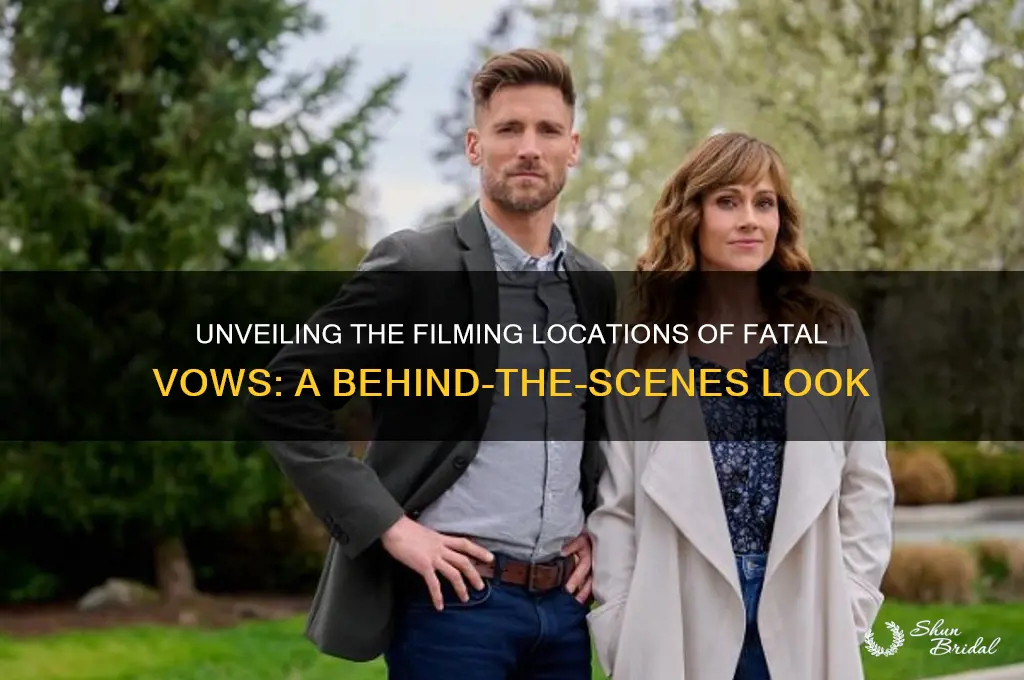 where is fatal vows filmed