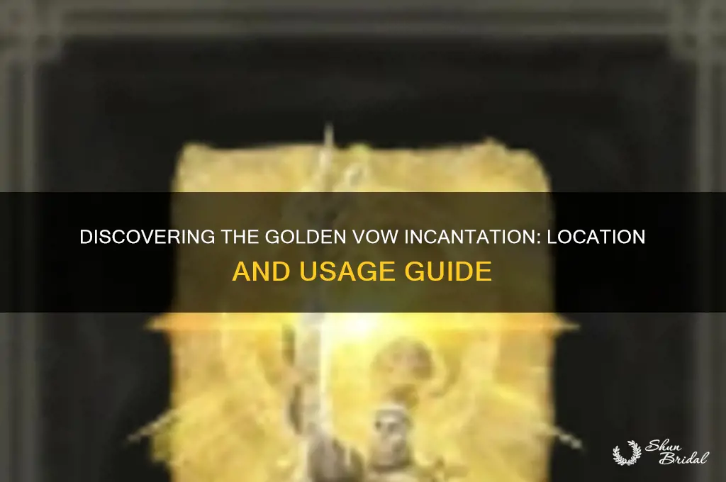 where is golden vow incantation