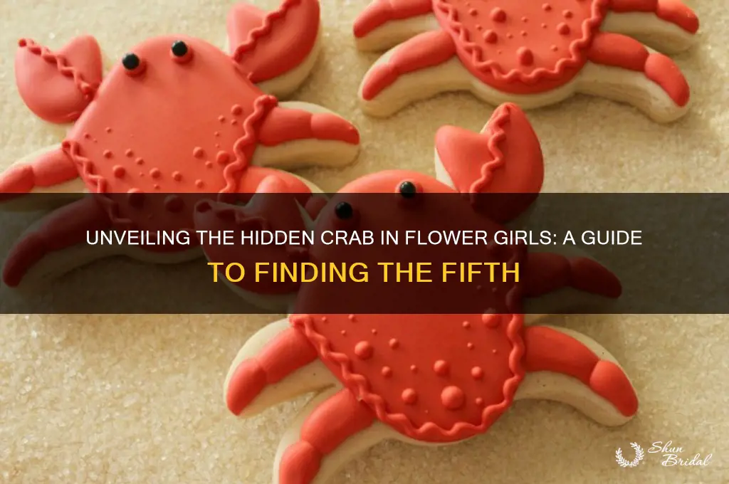 where is the 5th crab in flower girls
