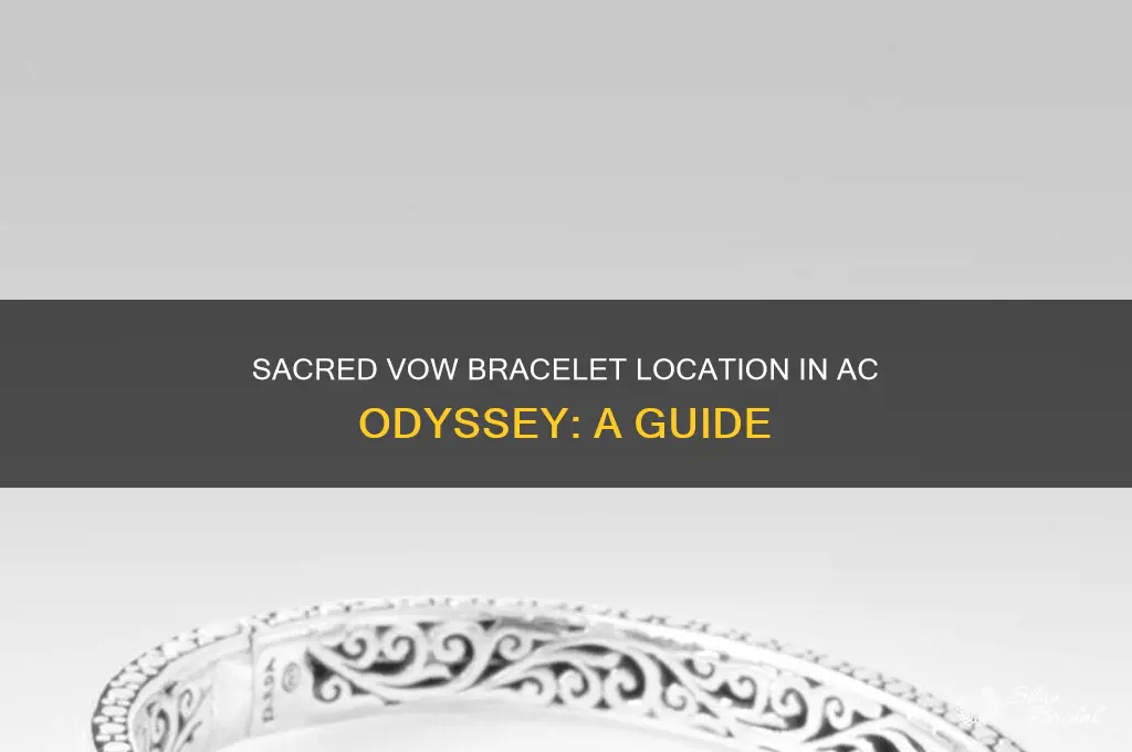 where is the bracelet sacred vow ac odessy
