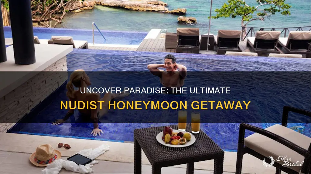 where is the ultimate nudist honeymoon