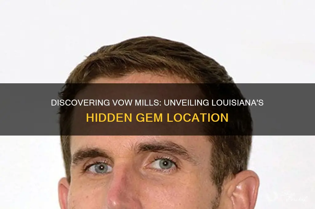 where is vow mills louisiana