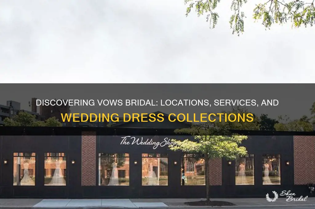where is vows bridal