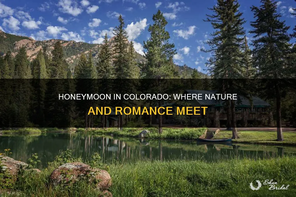 where should I go in colorado for honeymoon