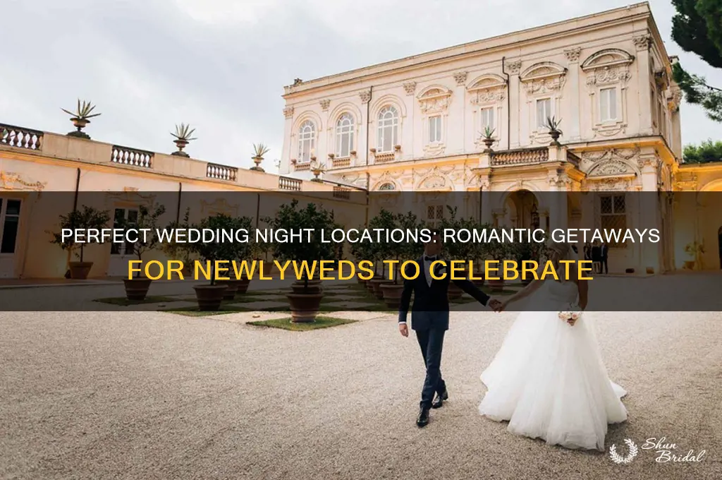 where should I spend my wedding night