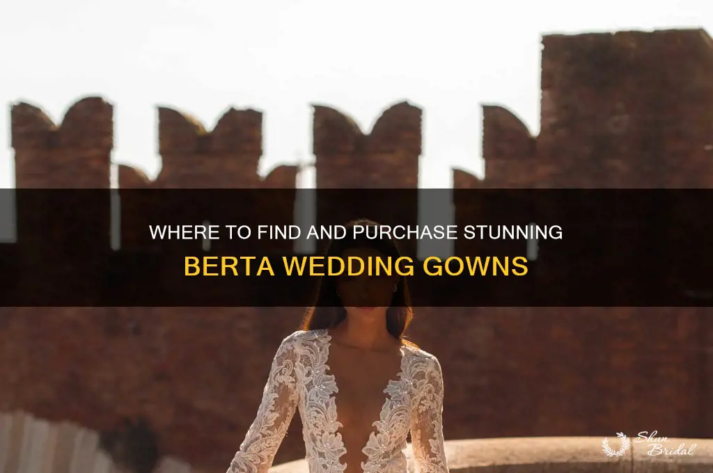 where to buy berta wedding gowns
