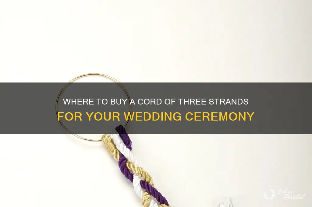 where to buy cord of 3 strands for wedding