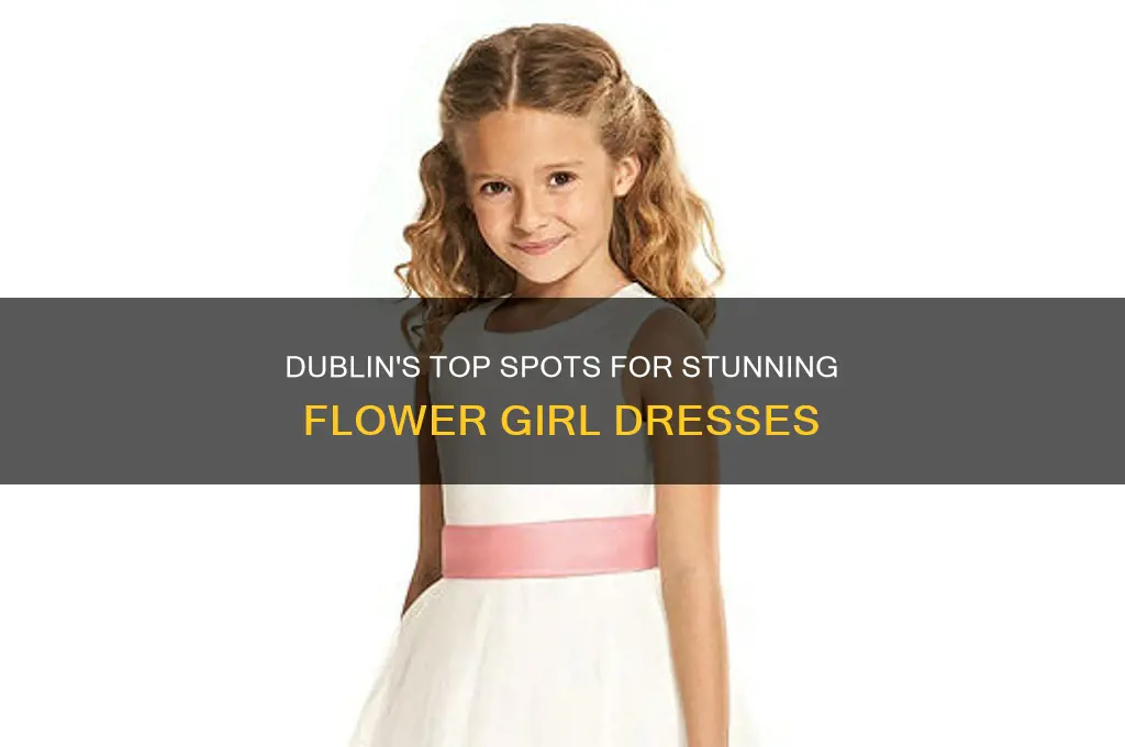 where to buy flower girl dresses in dublin