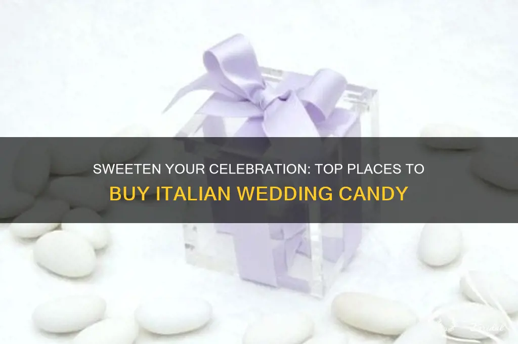 where to buy italian wedding candy