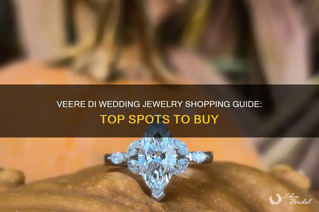 where to buy jewelry in veere di wedding