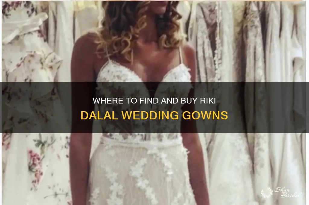 where to buy riki dalal wedding gowns