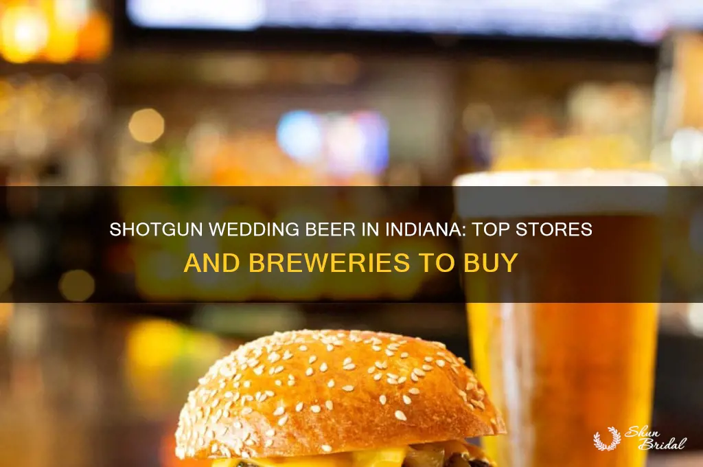 where to buy shotgun wedding beer in Indiana