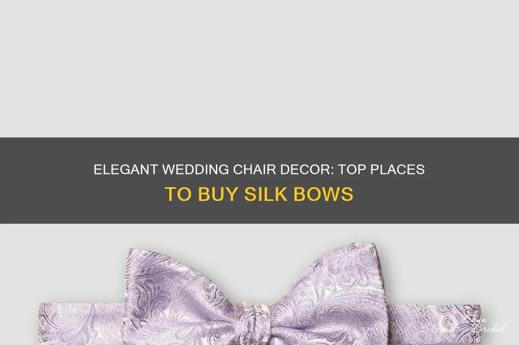 where to buy silk bows for the wedding chairs