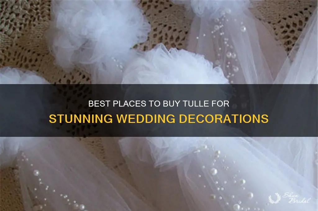 where to buy tulle for wedding decorations