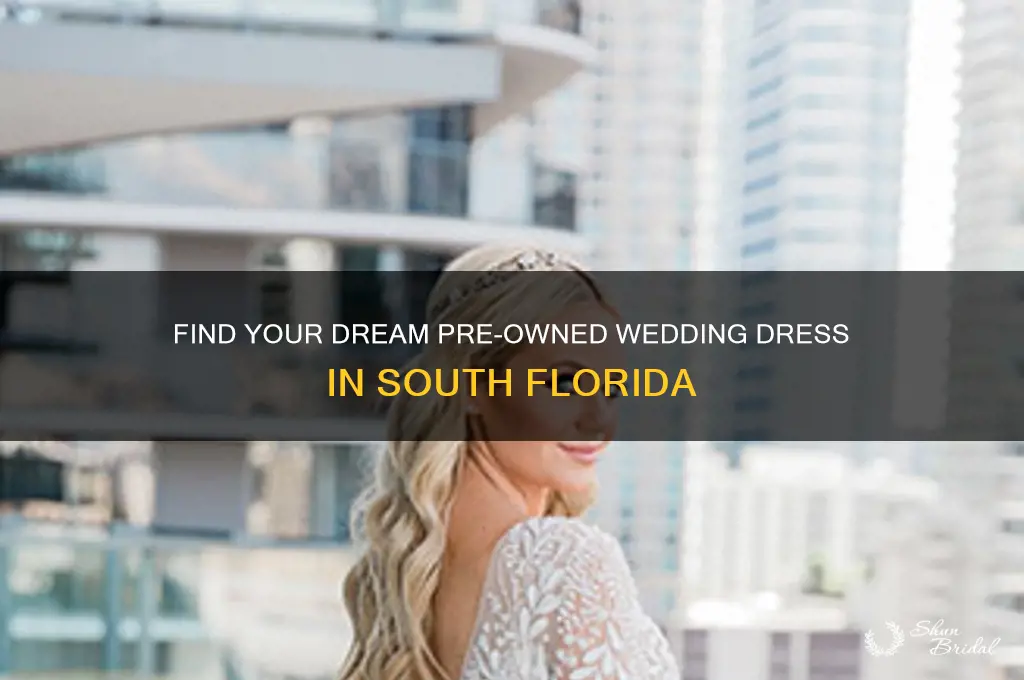 where to buy used wedding gowns in south florida