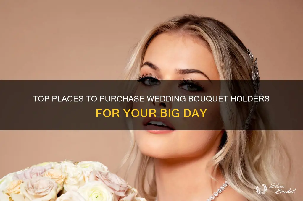 where to buy wedding bouquet holders