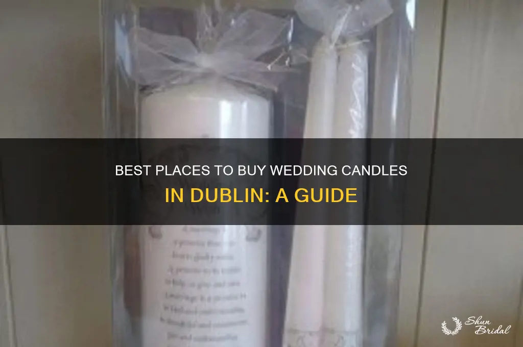where to buy wedding candles in dublin