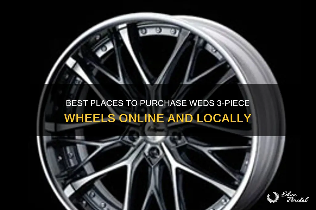 where to buy weds 3 piece wheels