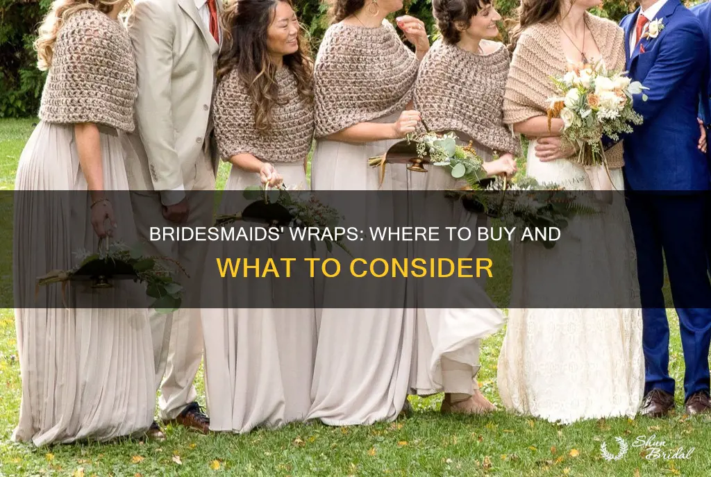 where to buy wraps for bridesmaids