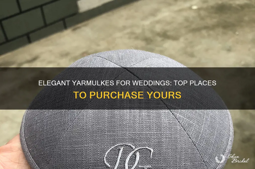 where to buy yarmulke for a wedding