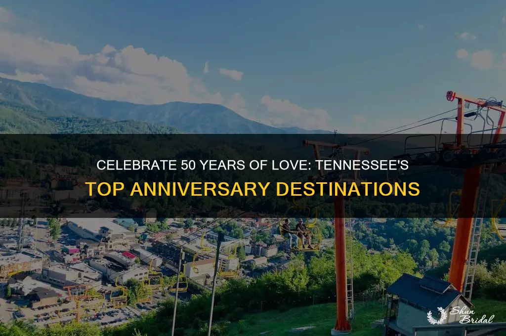 where to celebrate 50th wedding anniversary in Tennessee
