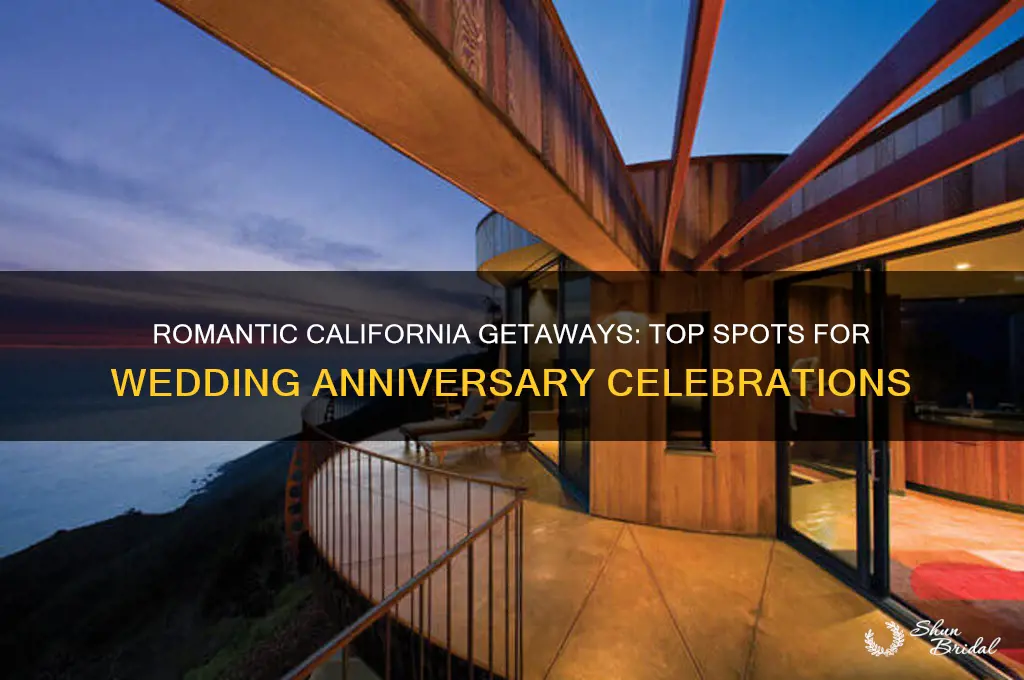 where to celebrate wedding anniversary in California