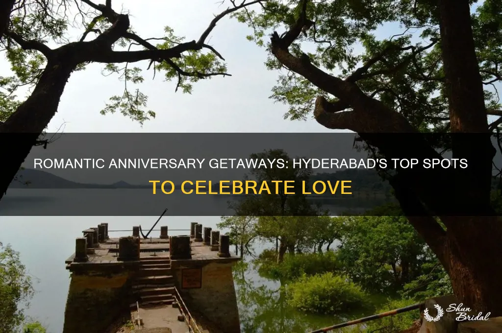 where to celebrate wedding anniversary in hyderabad