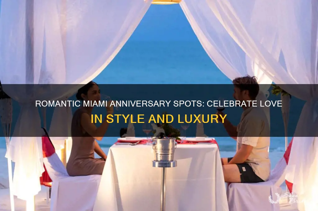 where to celebrate wedding anniversary in miami