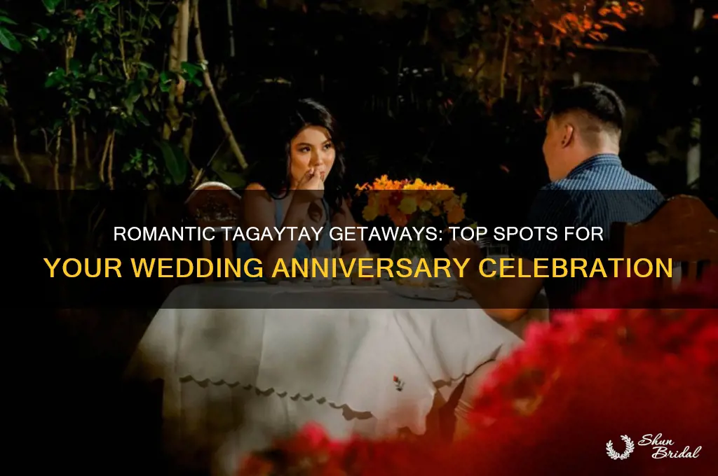 where to celebrate wedding anniversary in tagaytay