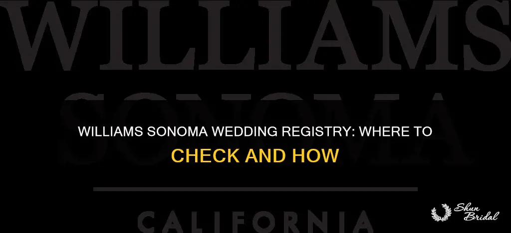 where to check wedding registry williams sonoma