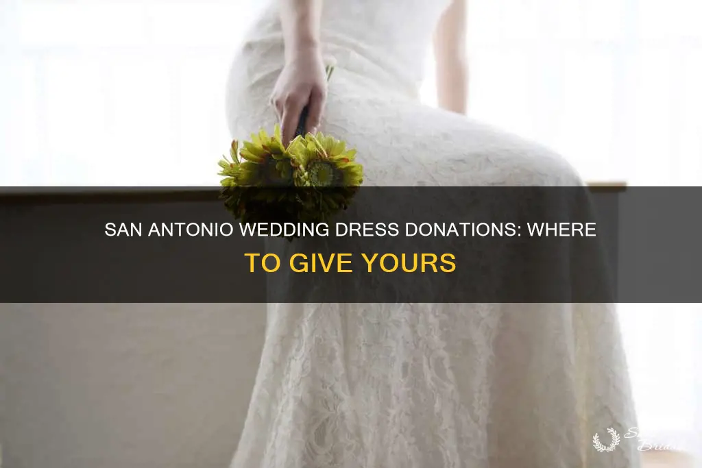where to donate wedding dress in san antonio