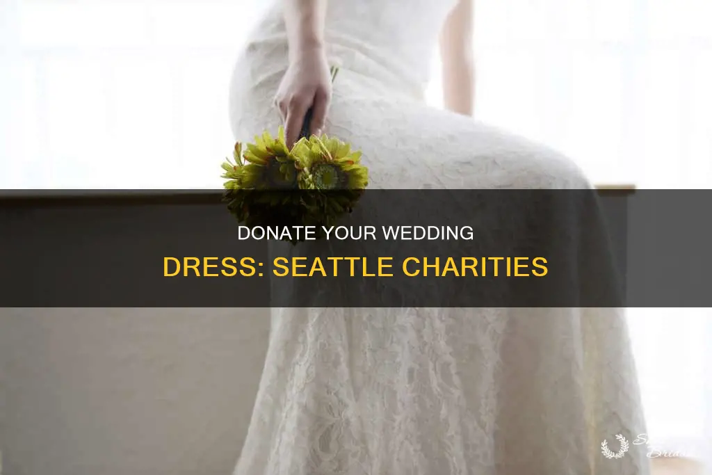 where to donate wedding dress in Seattle