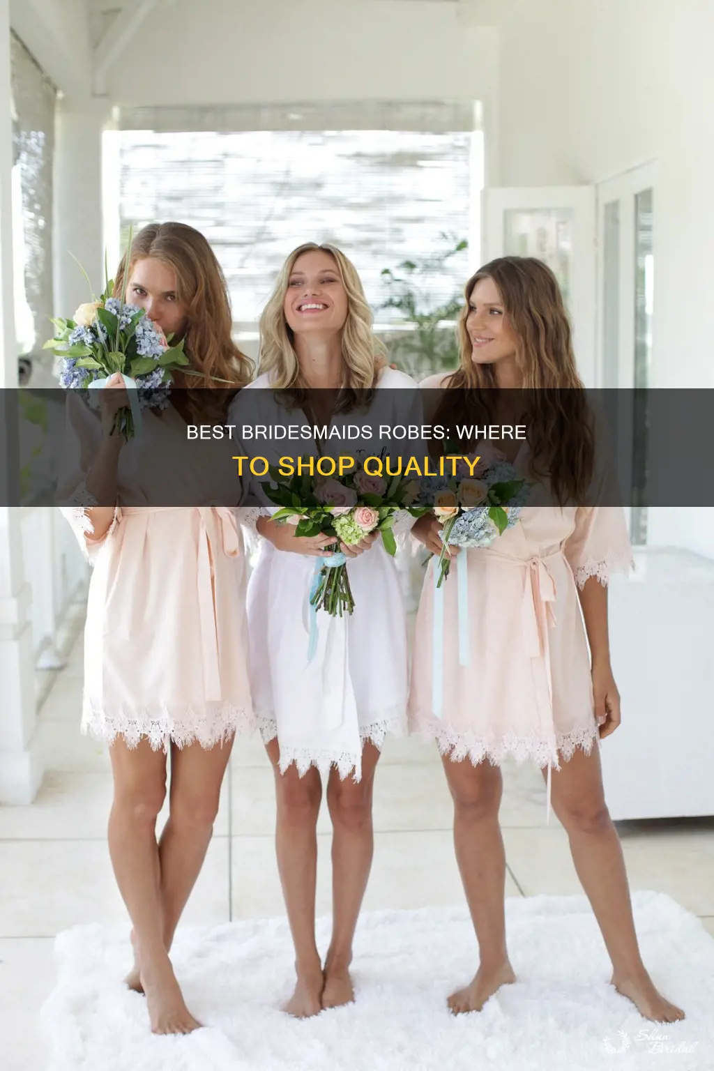 where to find the best quality bridesmaids robes