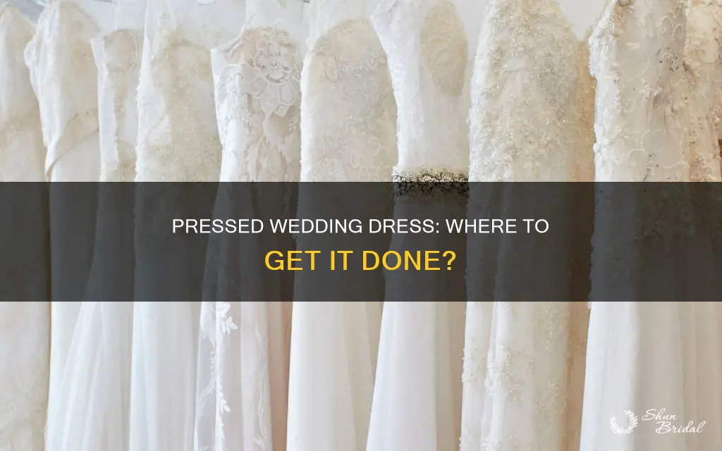 where to get a wedding dress pressed