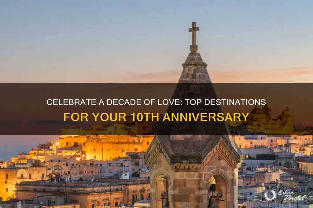 where to go for 10 year wedding anniversary