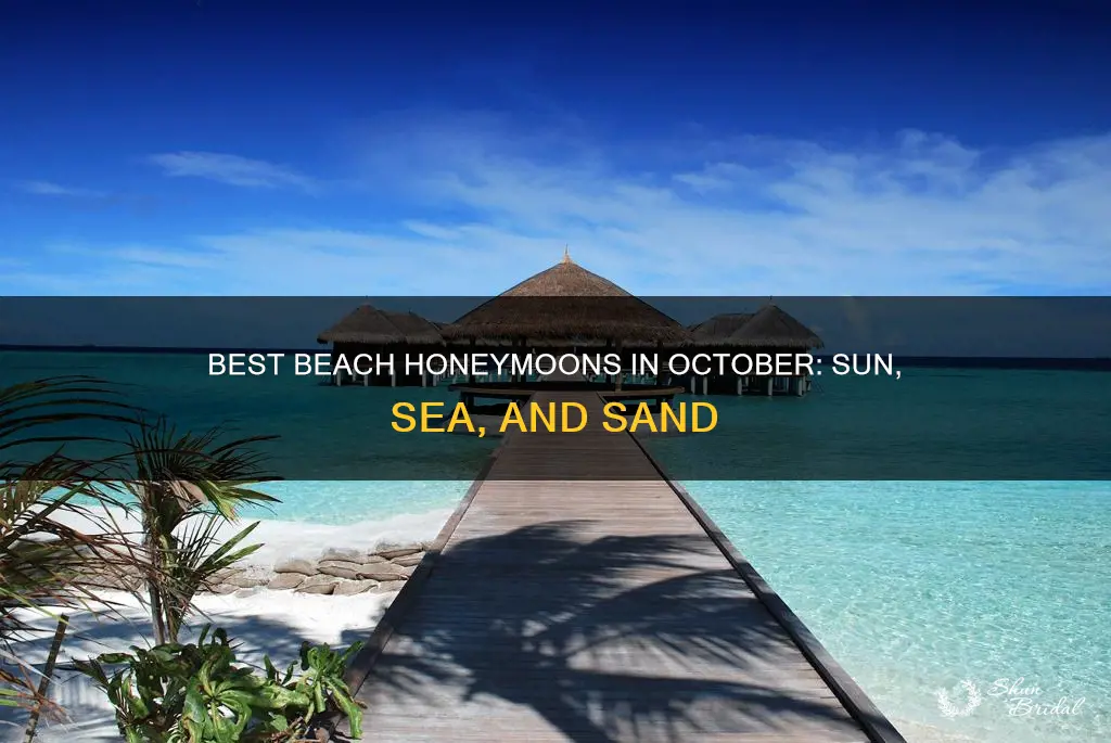 where to go for beach honeymoon in October