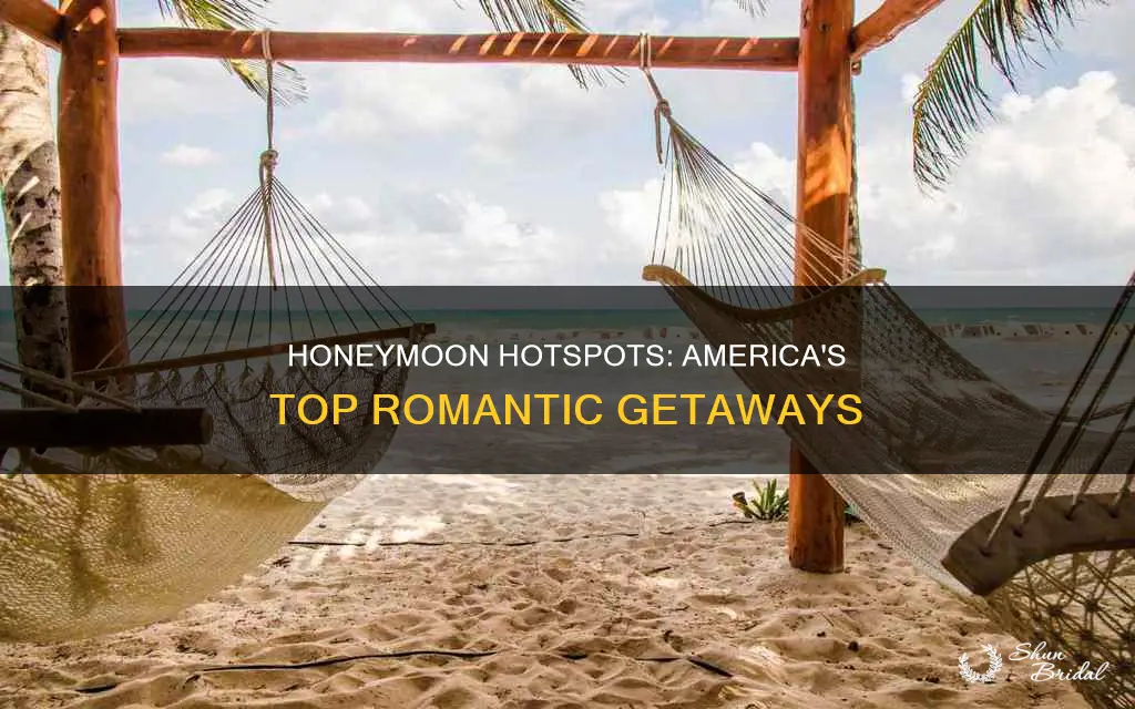 where to go in america for honeymoon